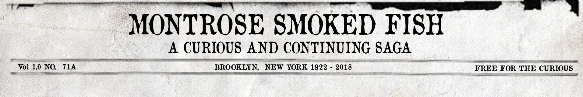 The bad boy history of Montrose Smoked Fish and the insuing saga...
